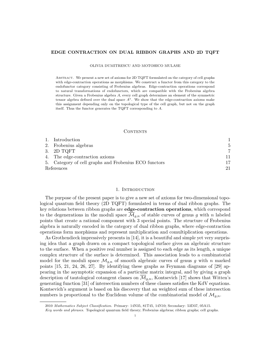 Contents 1. Introduction 1 2. Frobenius Algebras 5 3. 2D TQFT 7 4