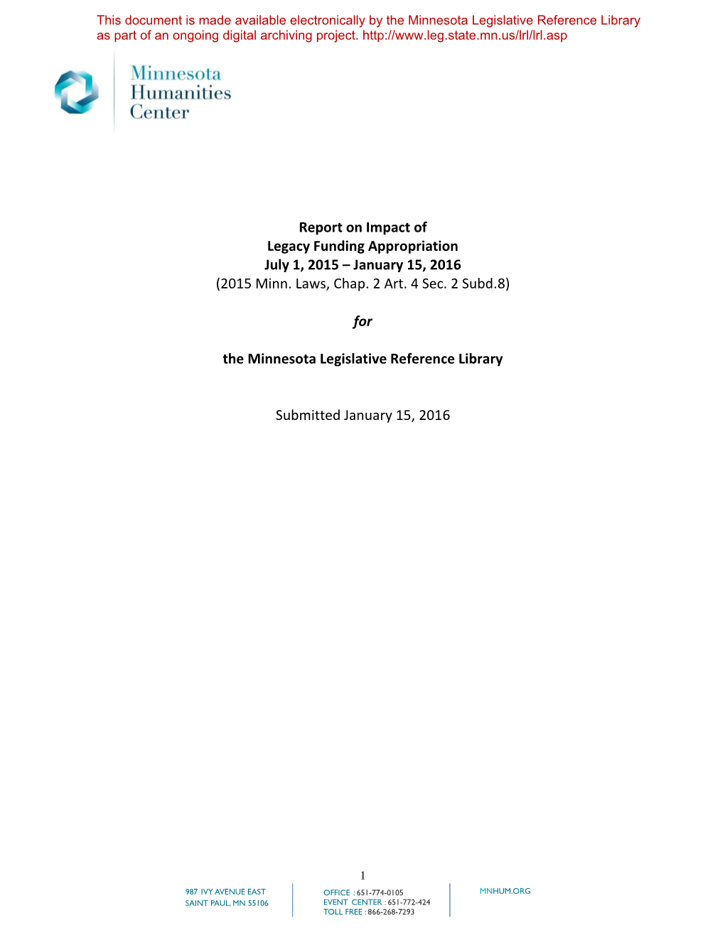 Report on Impact of Legacy Funding Appropriation July 1, 2015 – January 15, 2016 (2015 Minn