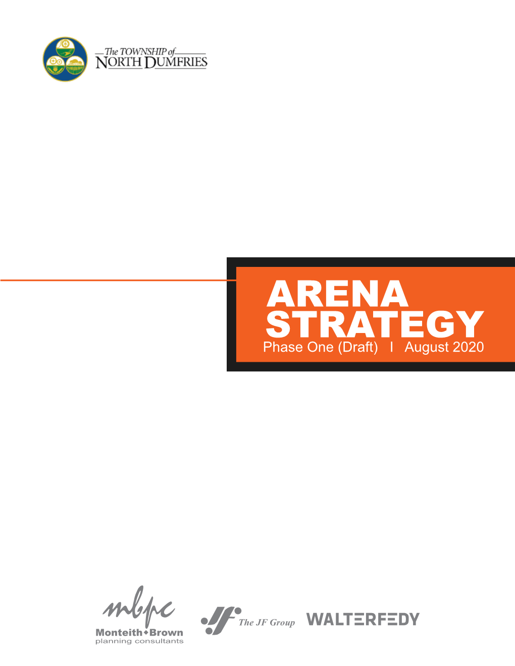 ARENA STRATEGY Phase One (Draft) I August 2020