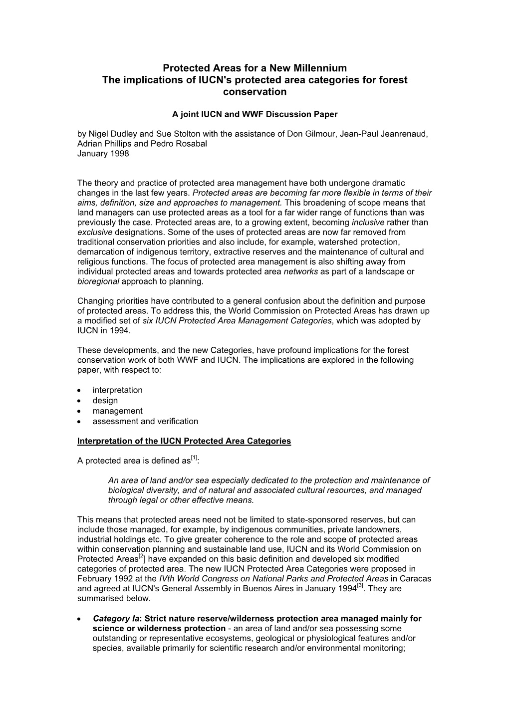 Protected Areas for a New Millennium the Implications of IUCN's Protected Area Categories for Forest Conservation