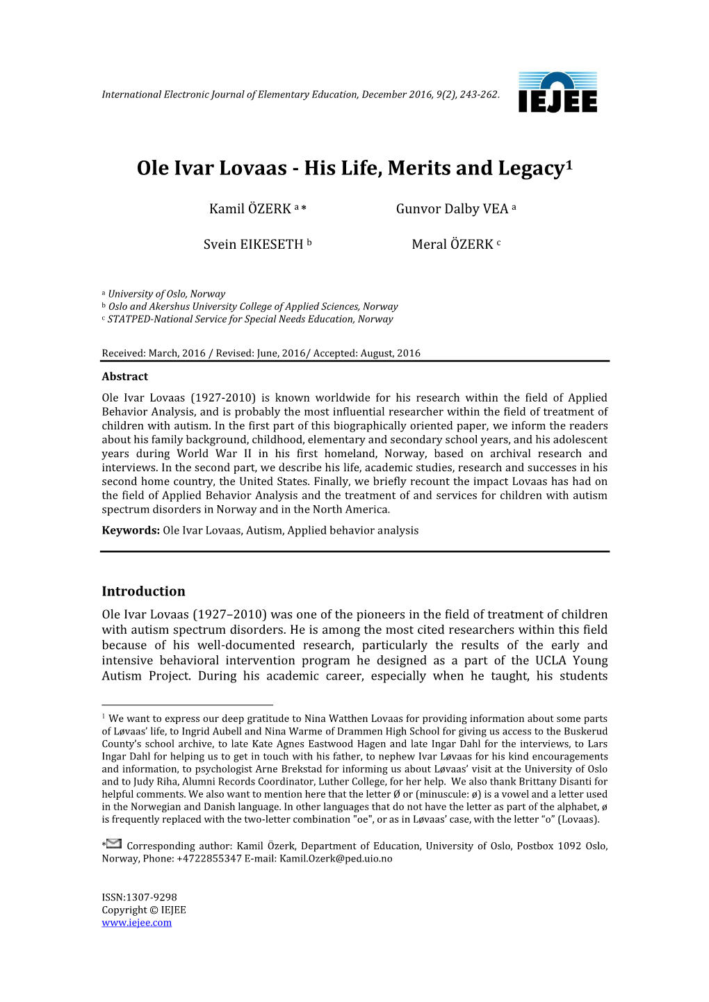 Ole Ivar Lovaas--His Life, Merits and Legacy