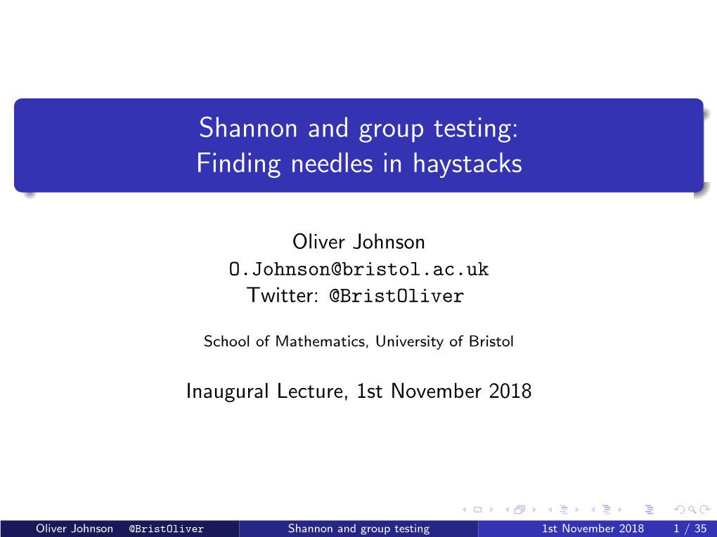 Shannon and Group Testing: Finding Needles in Haystacks