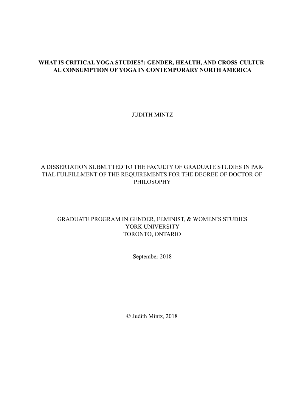 What Is Critical Yoga Studies?: Gender, Health, and Cross-Cultur- Al Consumption of Yoga in Contemporary North America