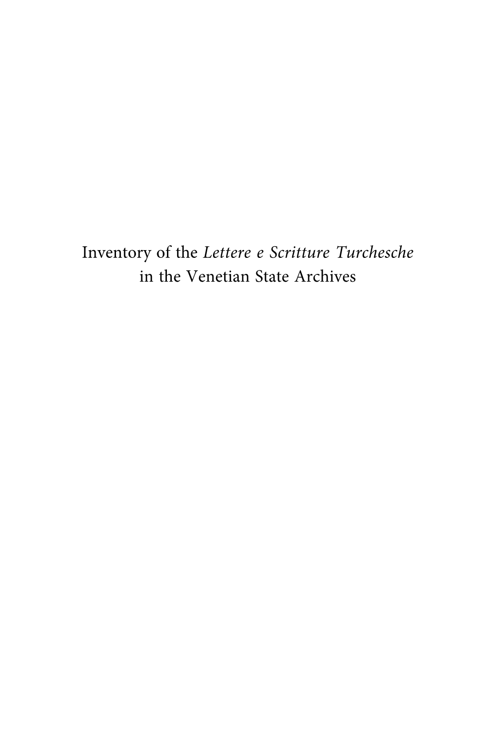 Inventory of the Lettere E Scritture Turchesche in the Venetian State Archives Islamic Manuscripts and Books