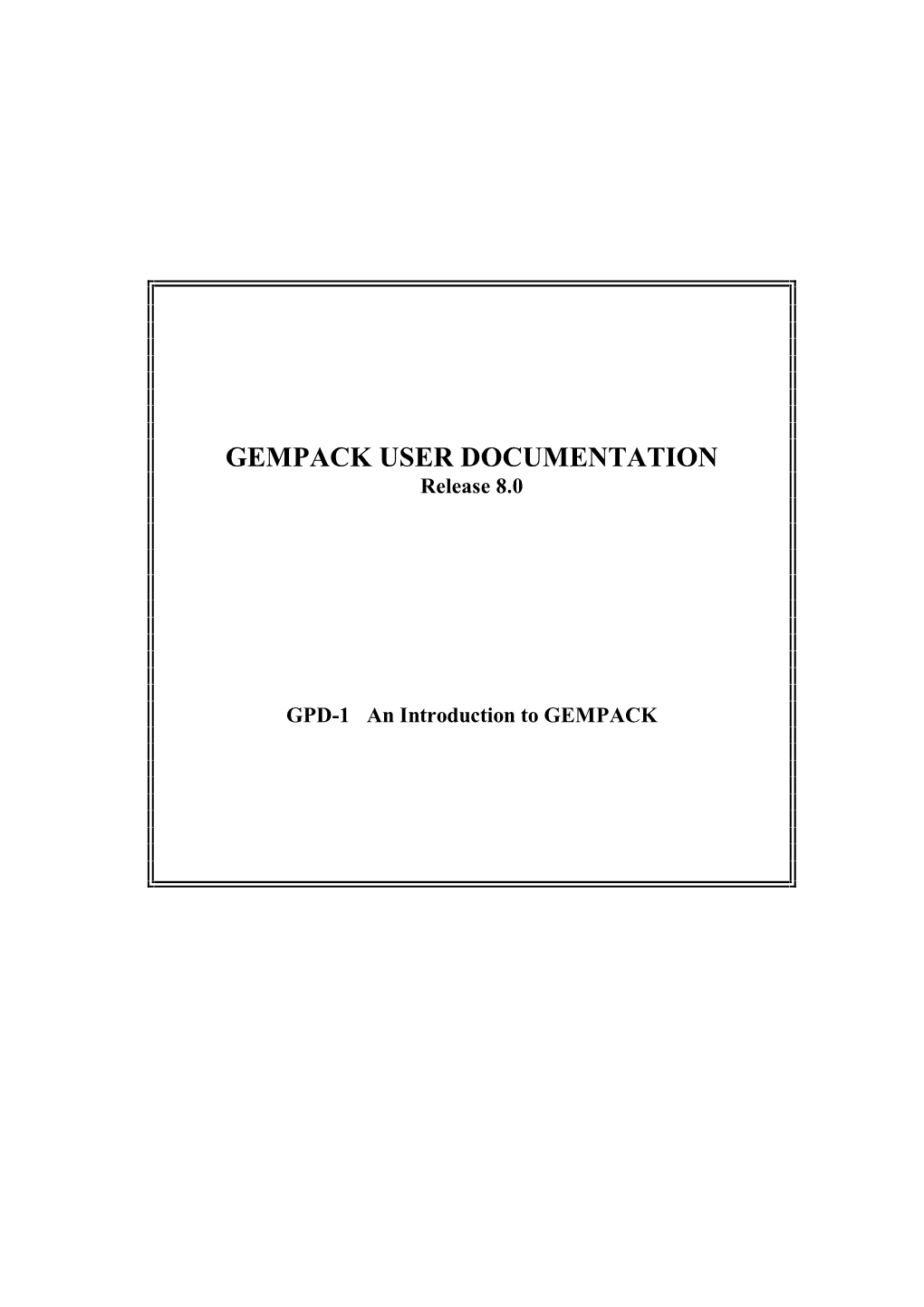 GEMPACK USER DOCUMENTATION Release 8.0