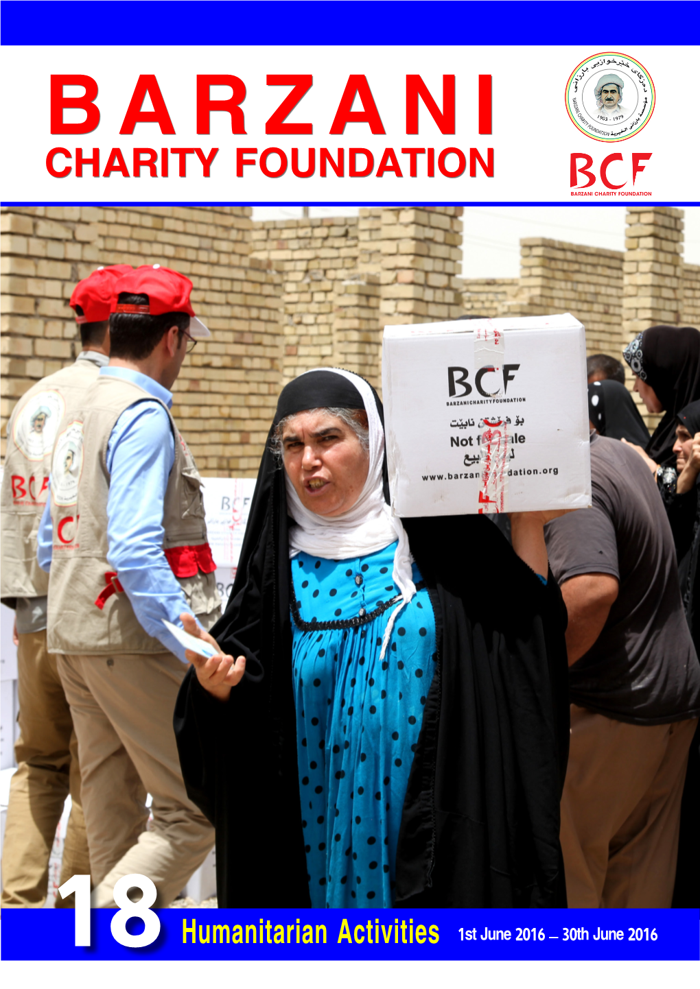 Charity Foundation Is Named After the Legendary Operations Are Charitable Individuals, Private Companies Kurdish Leader Mustafa Barzani (19031979-)
