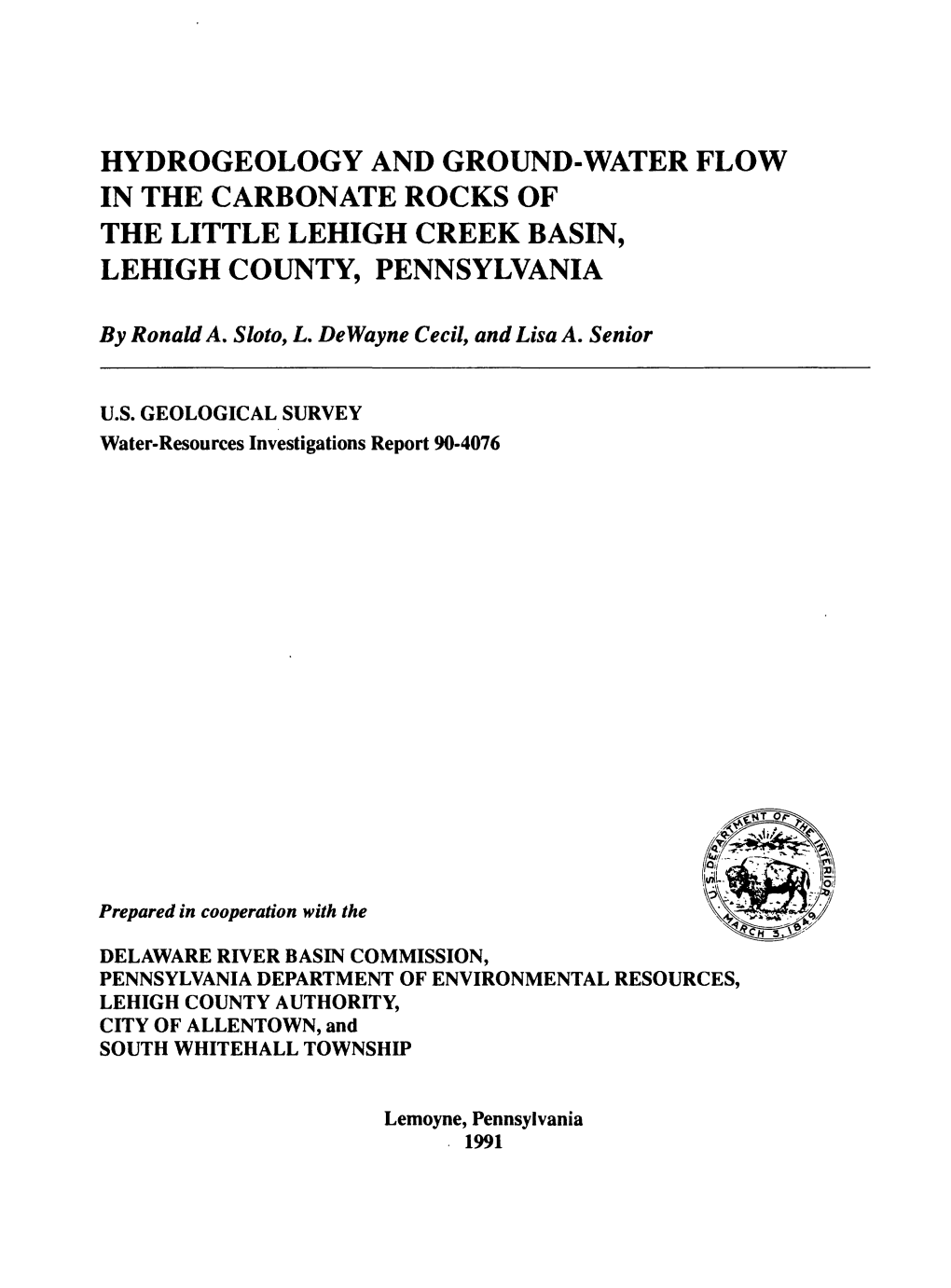 Hydrogeology and Ground-Water Flow in the Carbonate Rocks of the Little Lehigh Creek Basin, Lehigh County, Pennsylvania