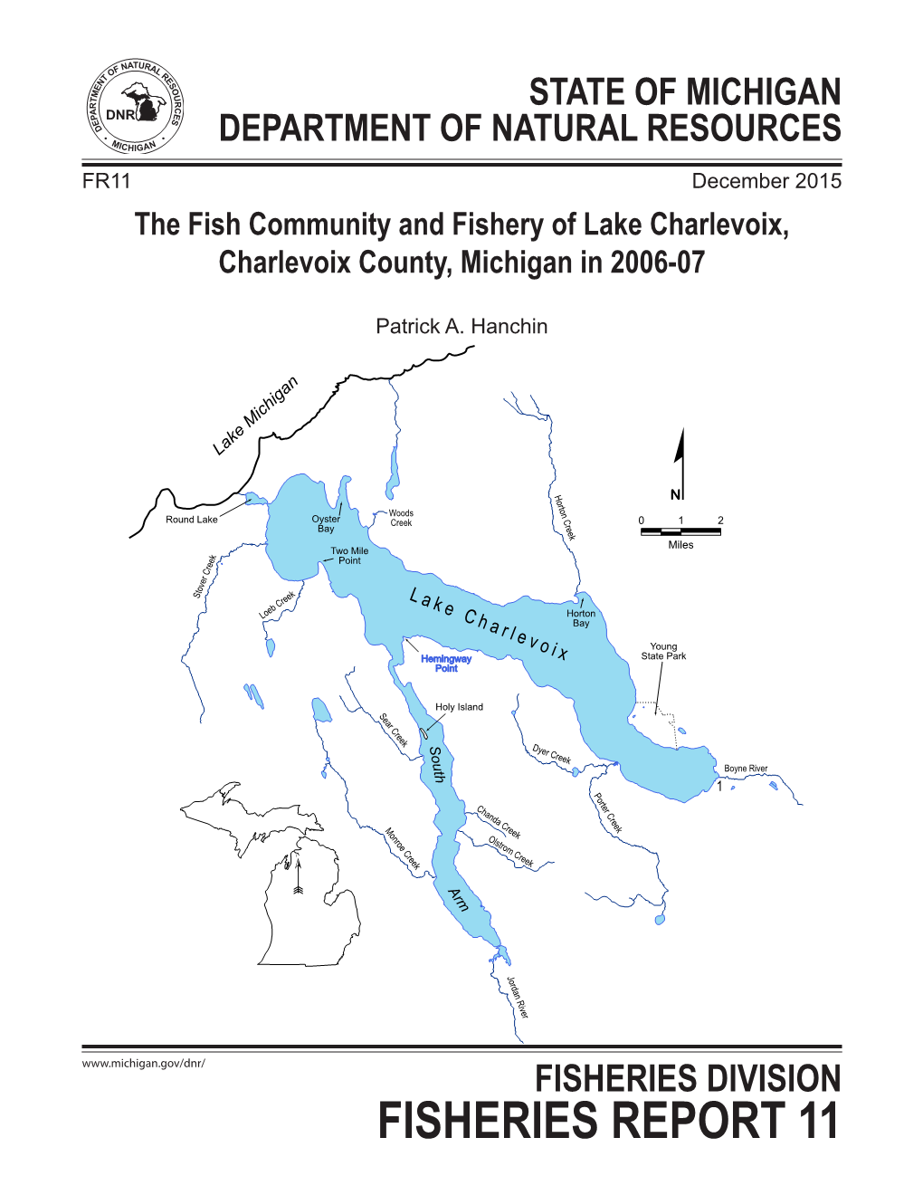 Hanchin, P. A. 2015. the Fish Community and Fishery of Lake Charlevoix, Charlevoix County, Michigan in 2006-07