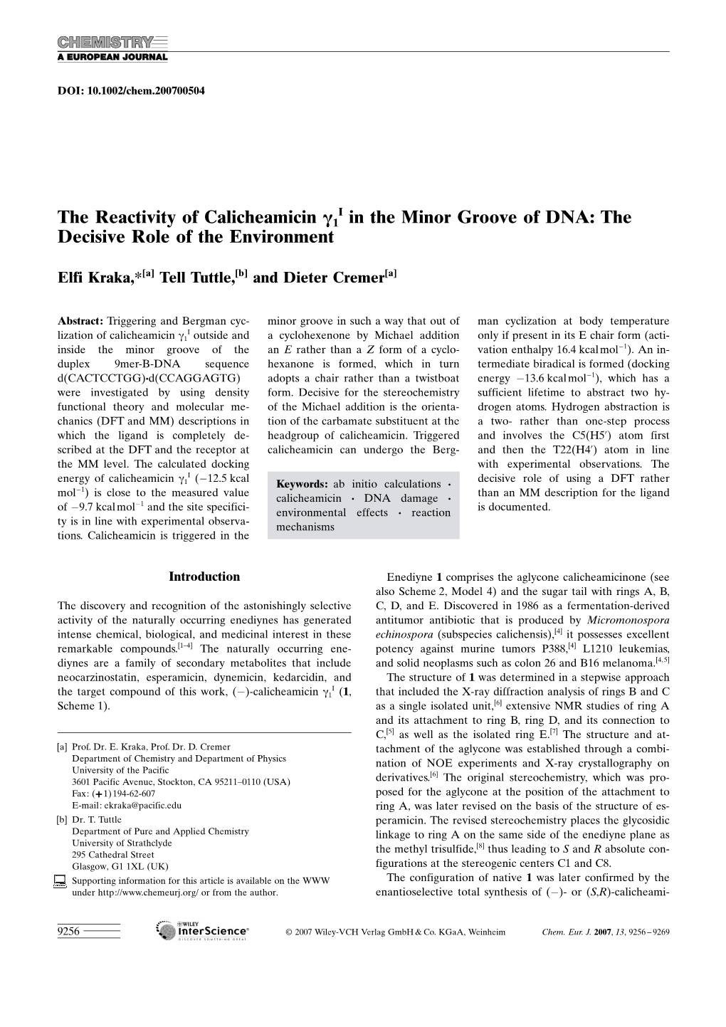 The Reactivity of Calicheamicin [Gamma]1I in the Minor Groove Of