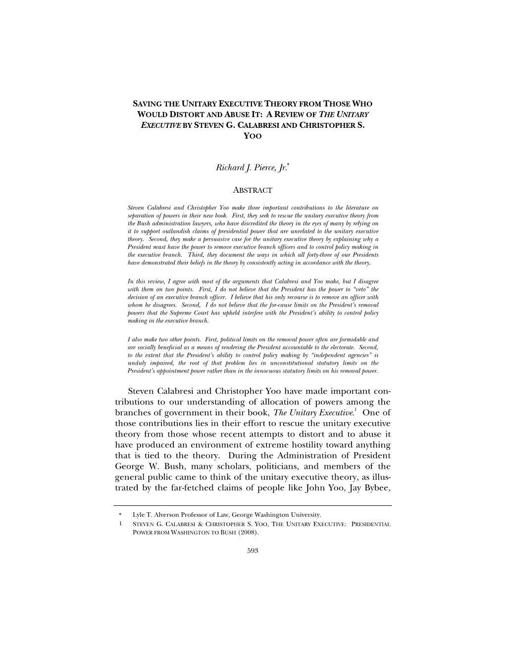 Saving the Unitary Executive Theory from Those Who Would Distort and Abuse It: a Review of the Unitary Executive by Steven G