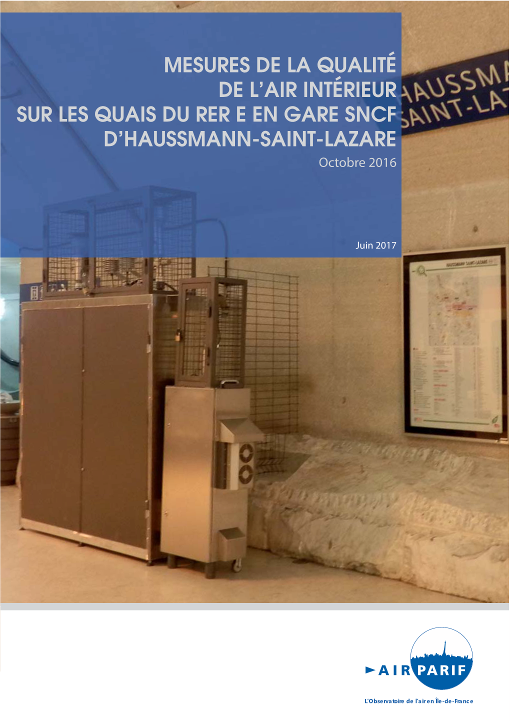Mesures De La Qualité De L'air Intérieur Sur Les Quais Du RER E En Gare D'haussmann-Saint-Lazare