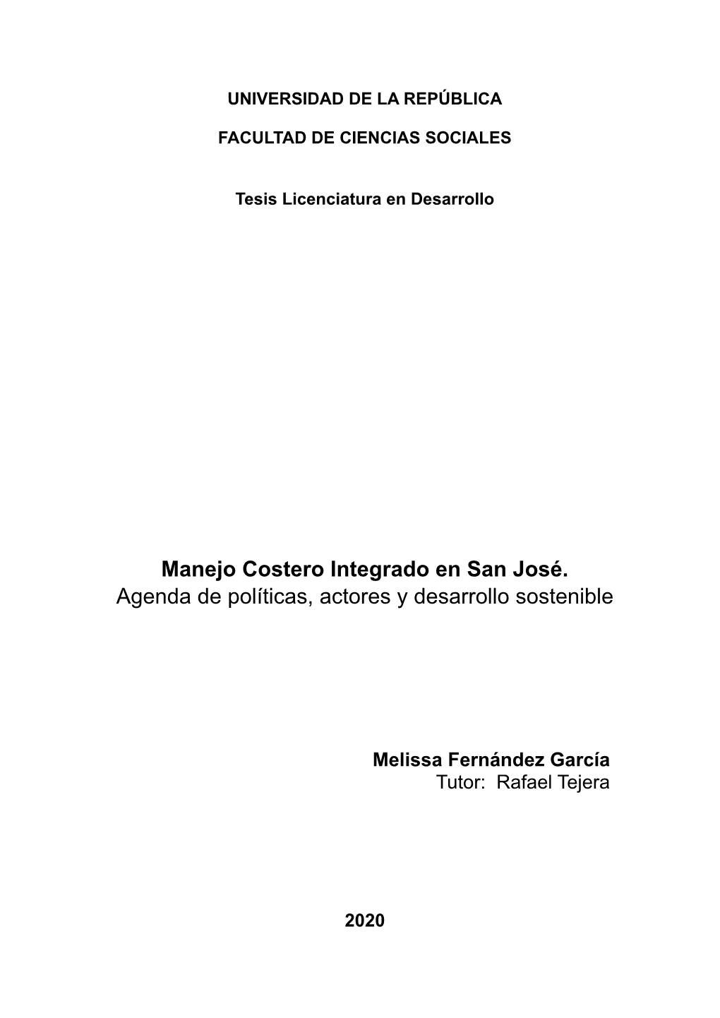 Manejo Costero Integrado En San José. Agenda De Políticas, Actores Y Desarrollo Sostenible