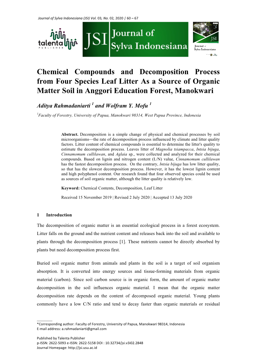 Chemical Compounds and Decomposition Process from Four Species Leaf Litter As a Source of Organic Matter Soil in Anggori Education Forest, Manokwari