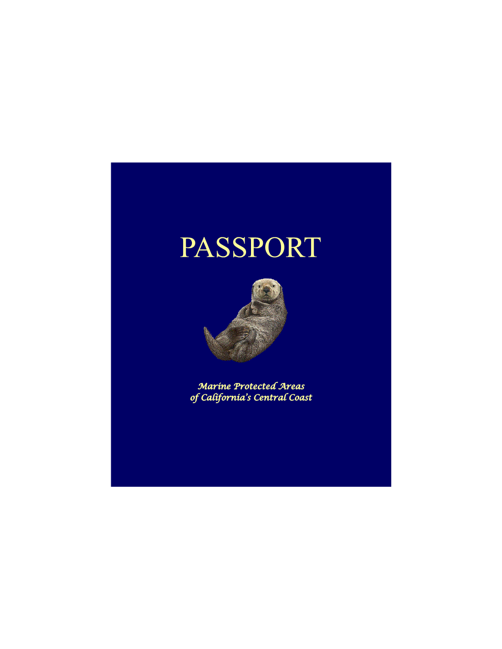 MPA Passport, Which Is Filled with History, Fun Facts, and Many Ways That You Can Enjoy the Coastline