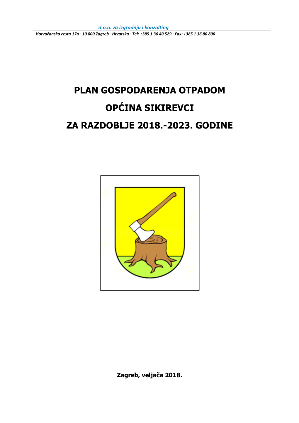Plan Gospodarenja Otpadom Općina Sikirevci Za Razdoblje 2018.-2023. Godine