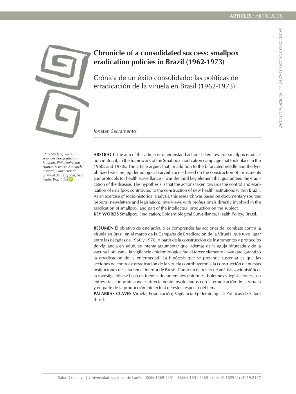 Smallpox Eradication Policies in Brazil (1962-1973)