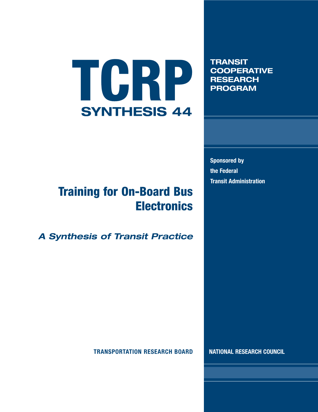TCRP Synthesis 44: Training for On-Board Bus Electronics