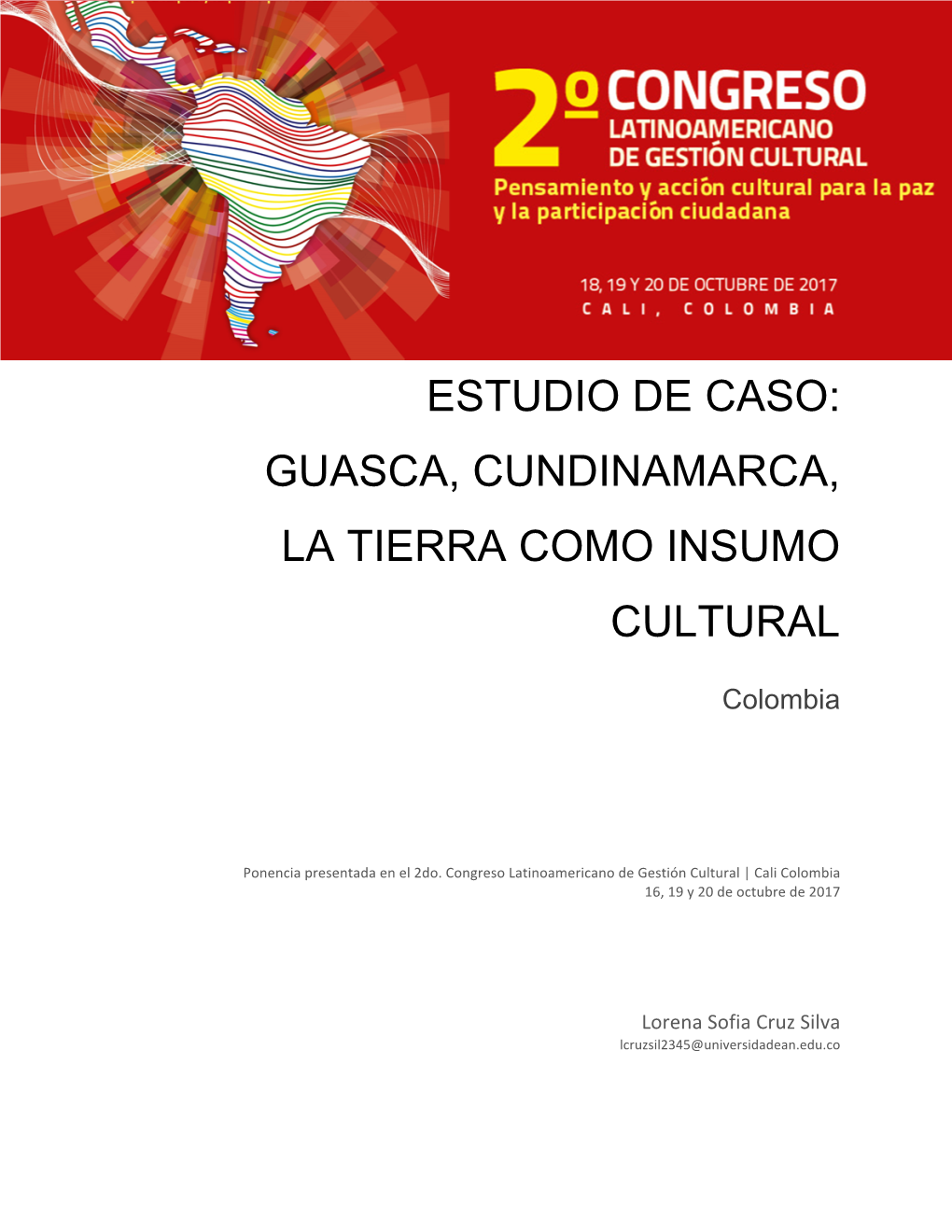 Guasca, Cundinamarca, La Tierra Como Insumo Cultural