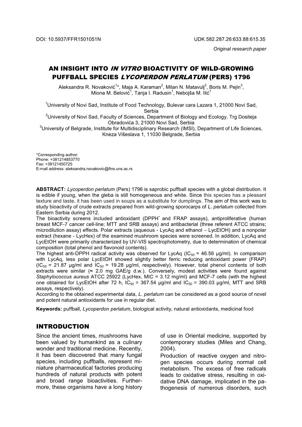 AN INSIGHT INTO in VITRO BIOACTIVITY of WILD-GROWING PUFFBALL SPECIES LYCOPERDON PERLATUM (PERS) 1796 Aleksandra R