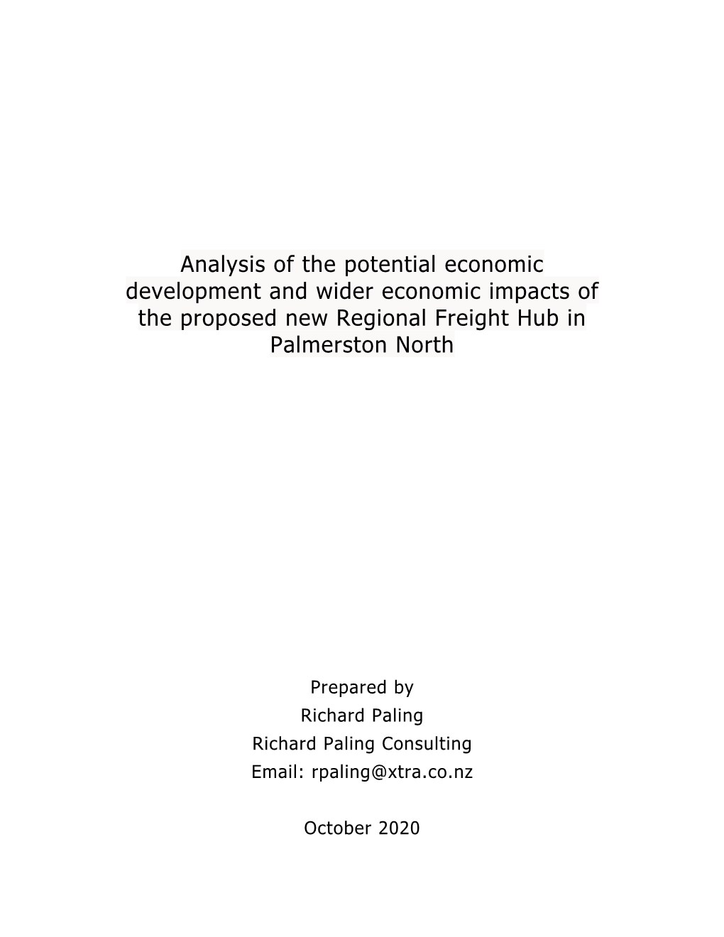 Analysis of the Potential Economic Development and Wider Economic Impacts of the Proposed New Regional Freight Hub in Palmerston North