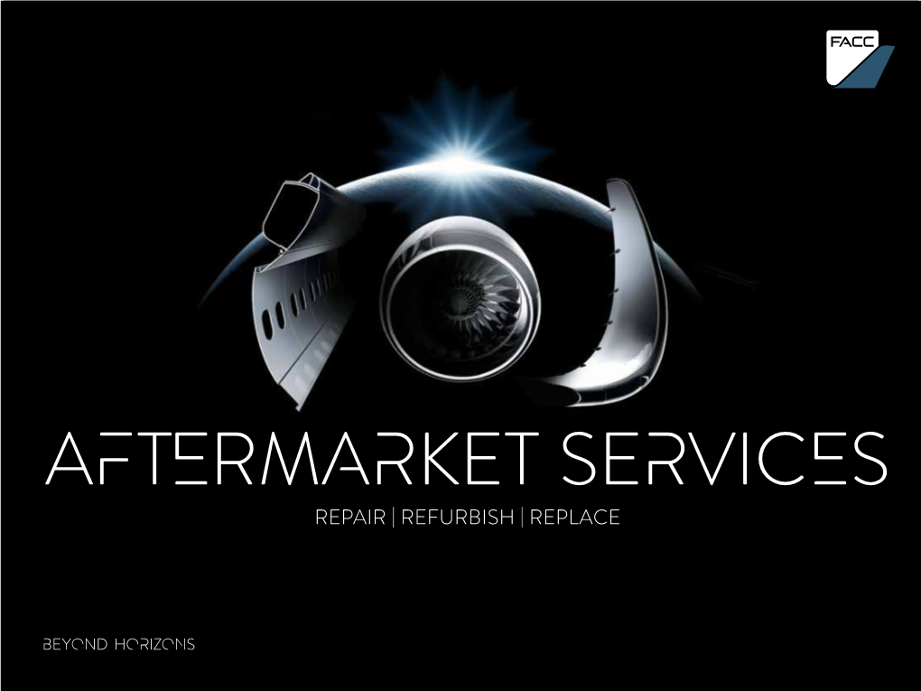 Aftermarket Services REPAIR | REFURBISH | REPLACE