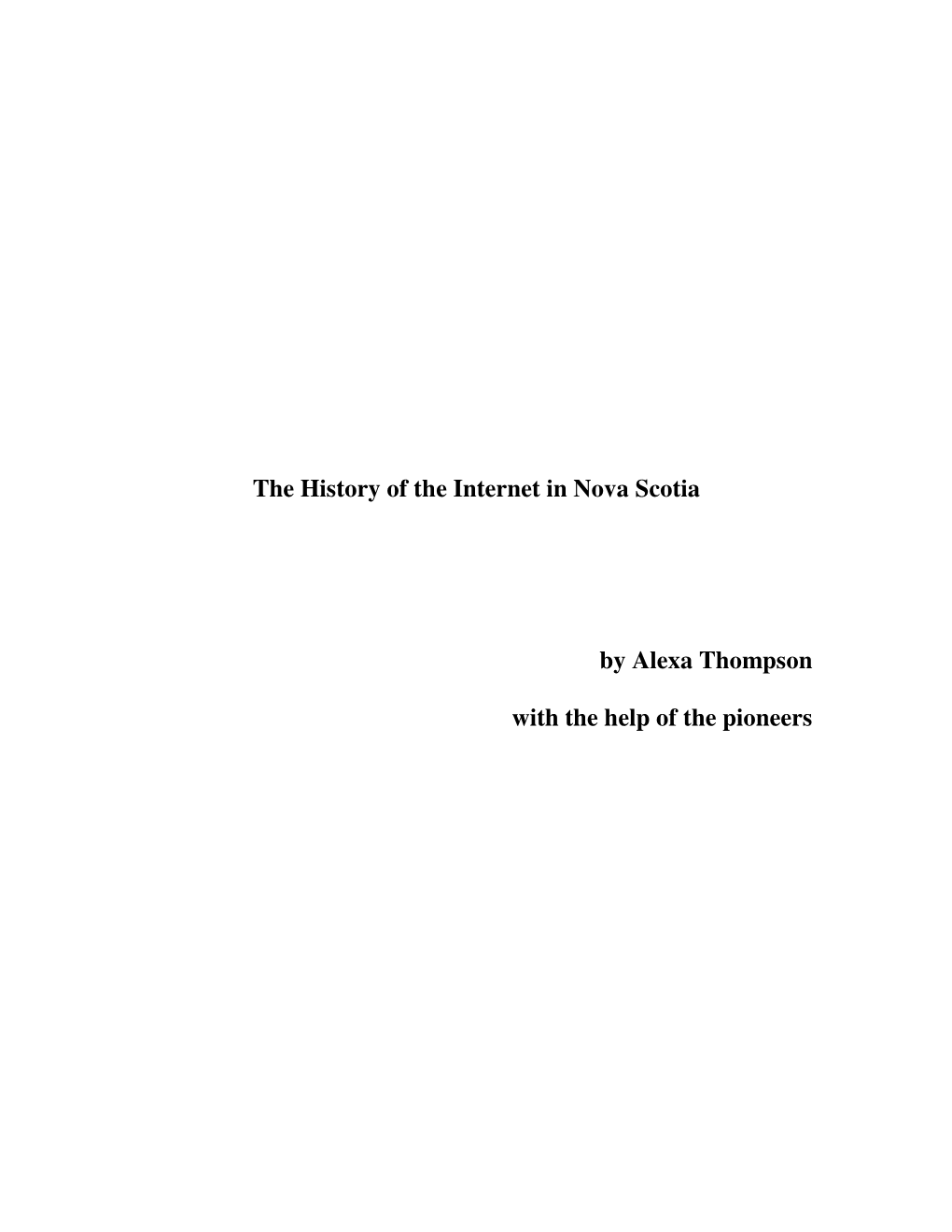 The History of the Internet in Nova Scotia by Alexa Thompson with The