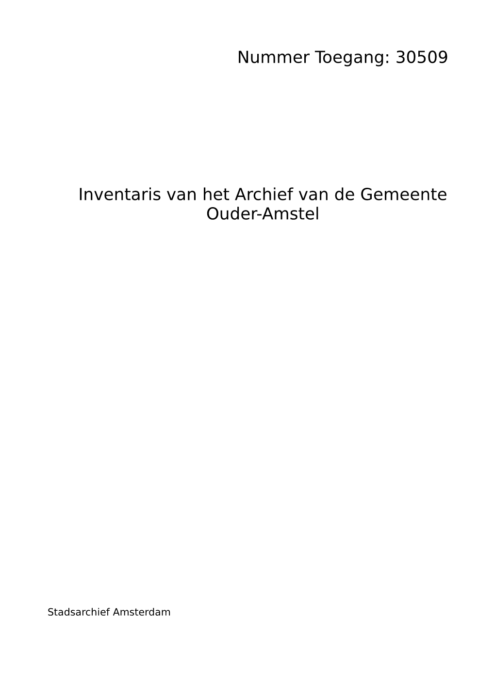 30509 Inventaris Van Het Archief Van De Gemeente Ouder-Amstel