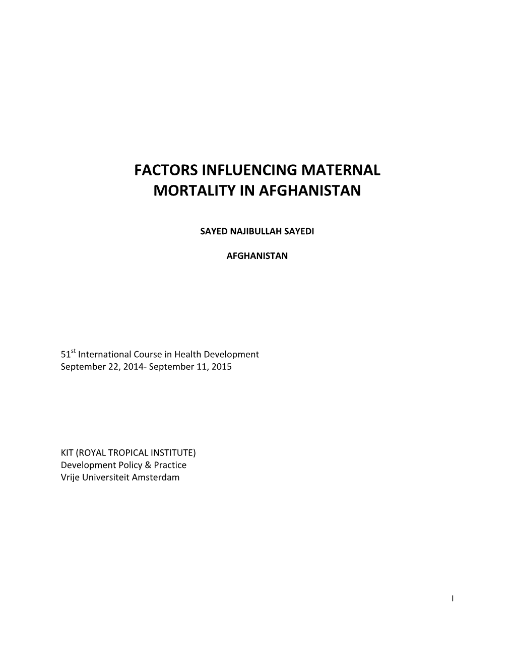 Factors Influencing Maternal Mortality in Afghanistan
