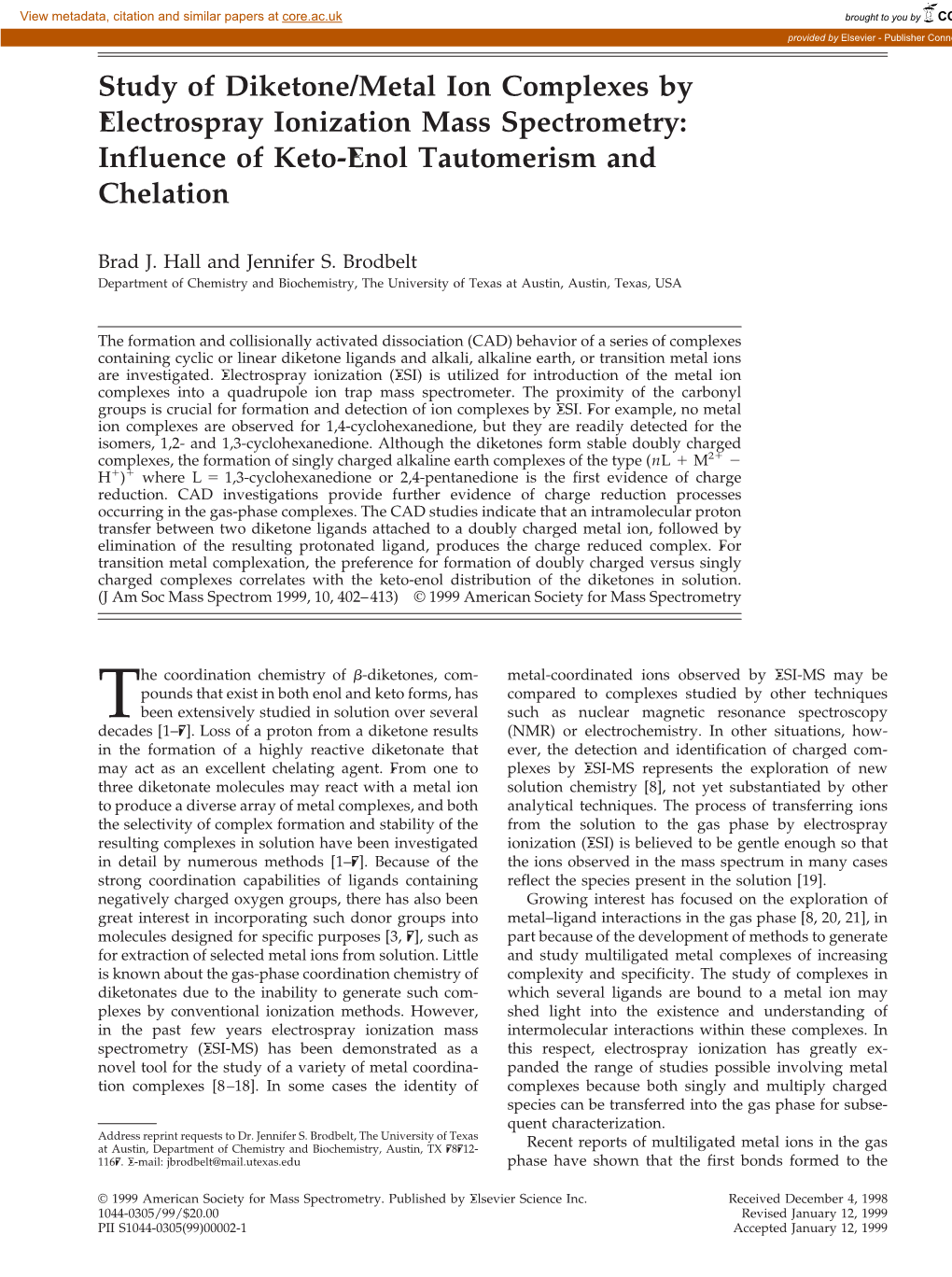 Study of Diketone/Metal Ion Complexes by Electrospray Ionization Mass Spectrometry: Influence of Keto-Enol Tautomerism and Chelation