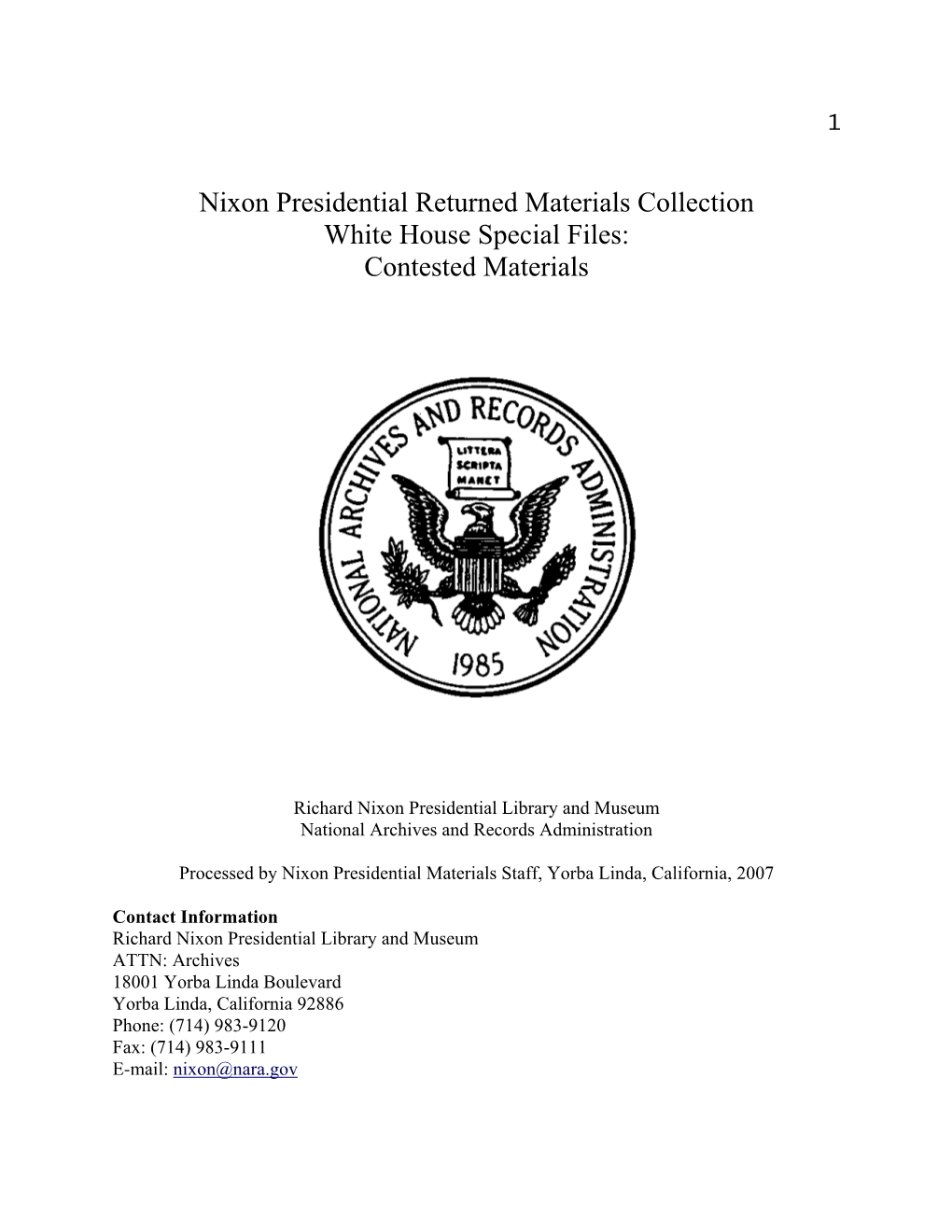 Nixon Presidential Returned Materials Collection White House Special Files: Contested Materials