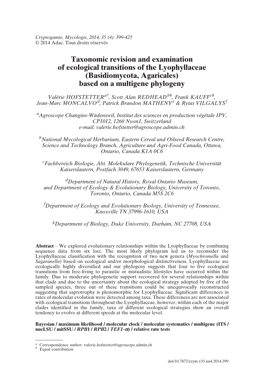 Taxonomic Revision and Examination of Ecological Transitions of the Lyophyllaceae (Basidiomycota, Agaricales) Based on a Multigene Phylogeny