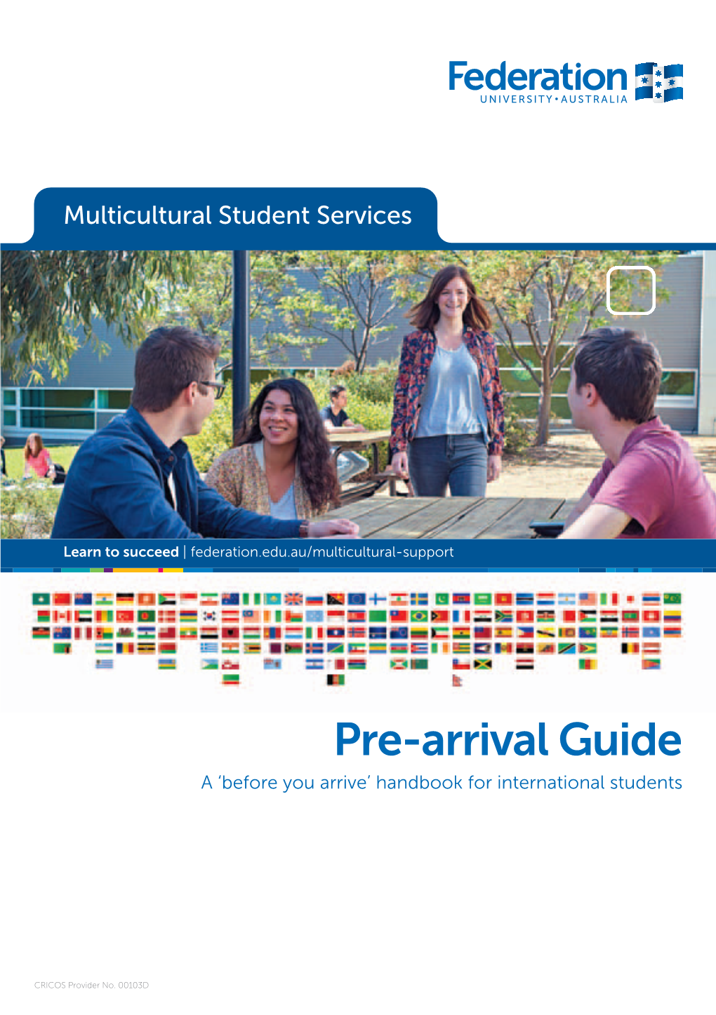 Pre-Arrival Guide a ‘Before You Arrive’ Handbook for International Students