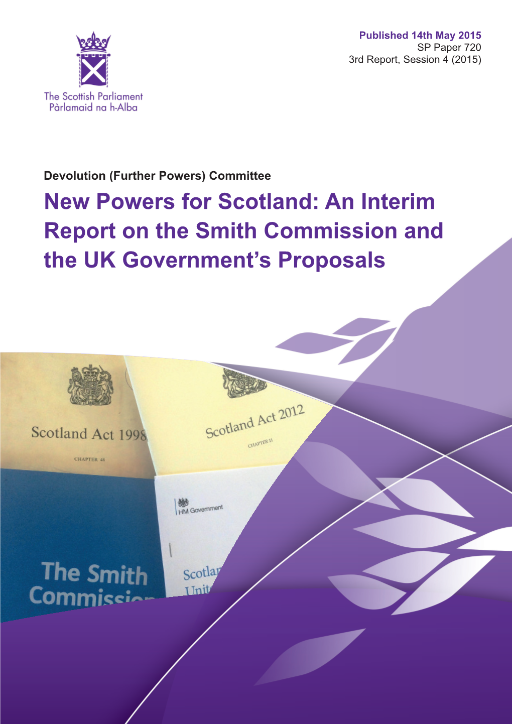 An Interim Report on the Smith Commission