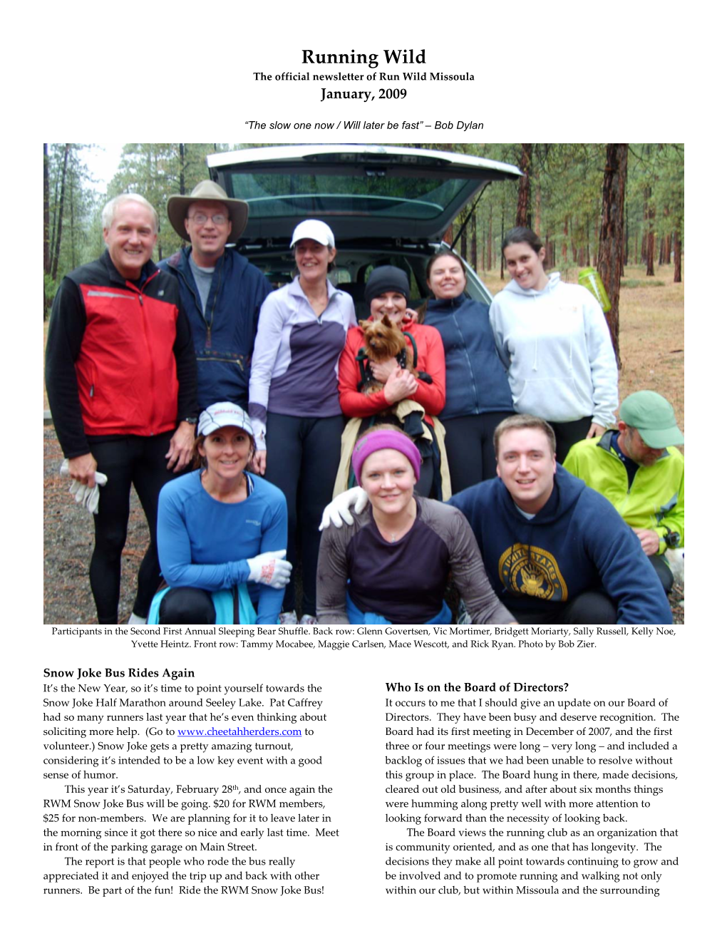 Running Wild the Official Newsletter of Run Wild Missoula January, 2009