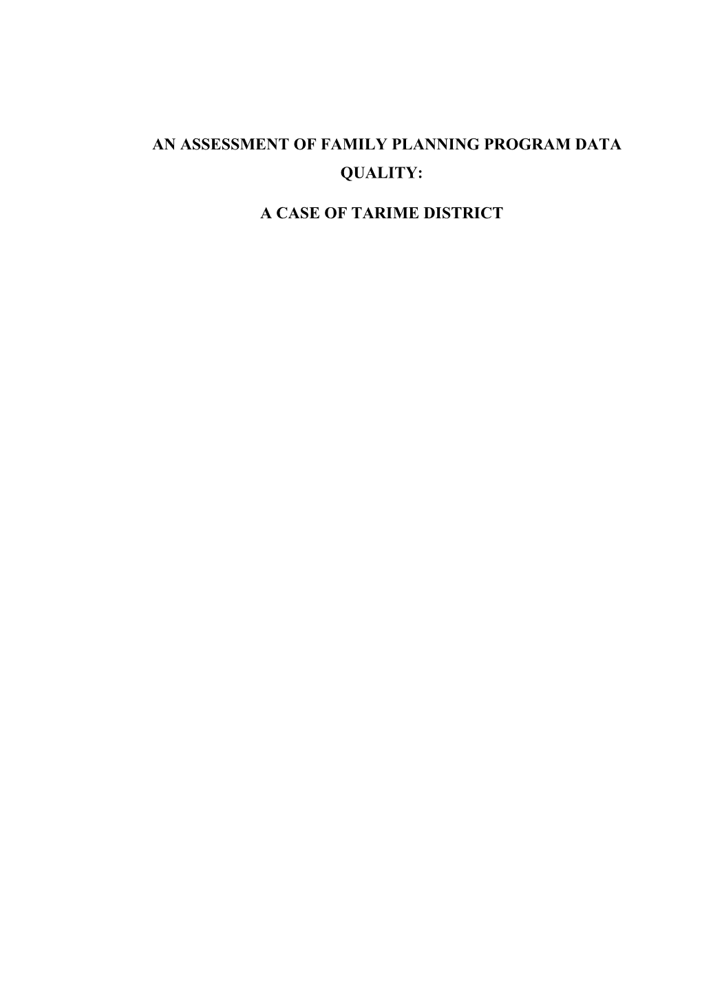 An Assessment of Family Planning Program Data Quality: a Case of Tarime District