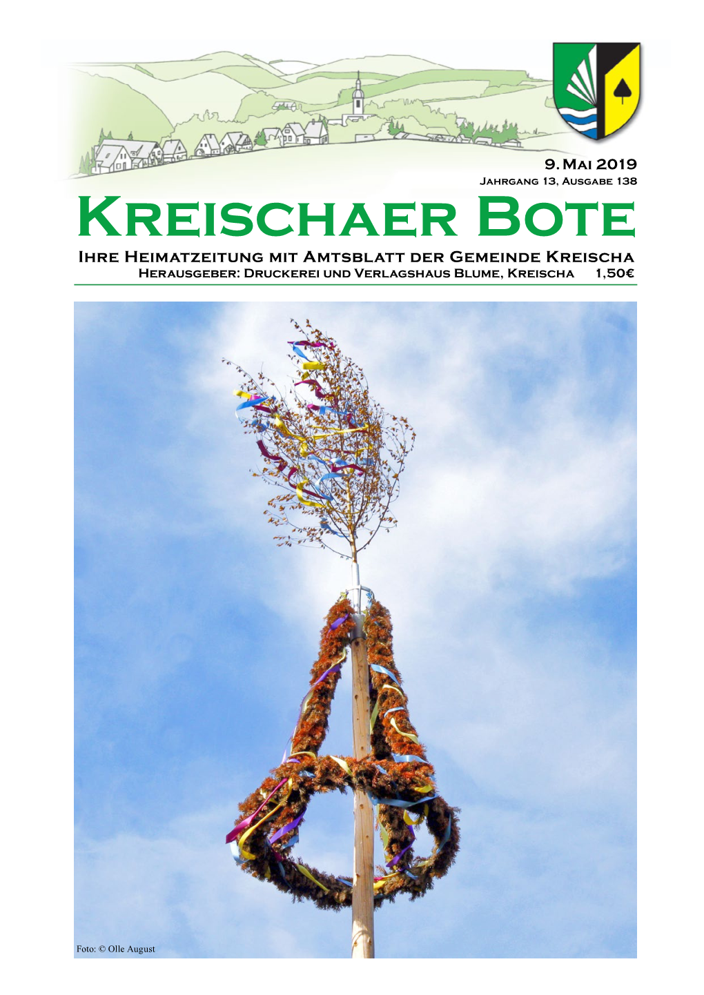 Kreischaer Bote Ihre Heimatzeitung Mit Amtsblatt Der Gemeinde Kreischa Herausgeber: Druckerei Und Verlagshaus Blume, Kreischa 1,50€