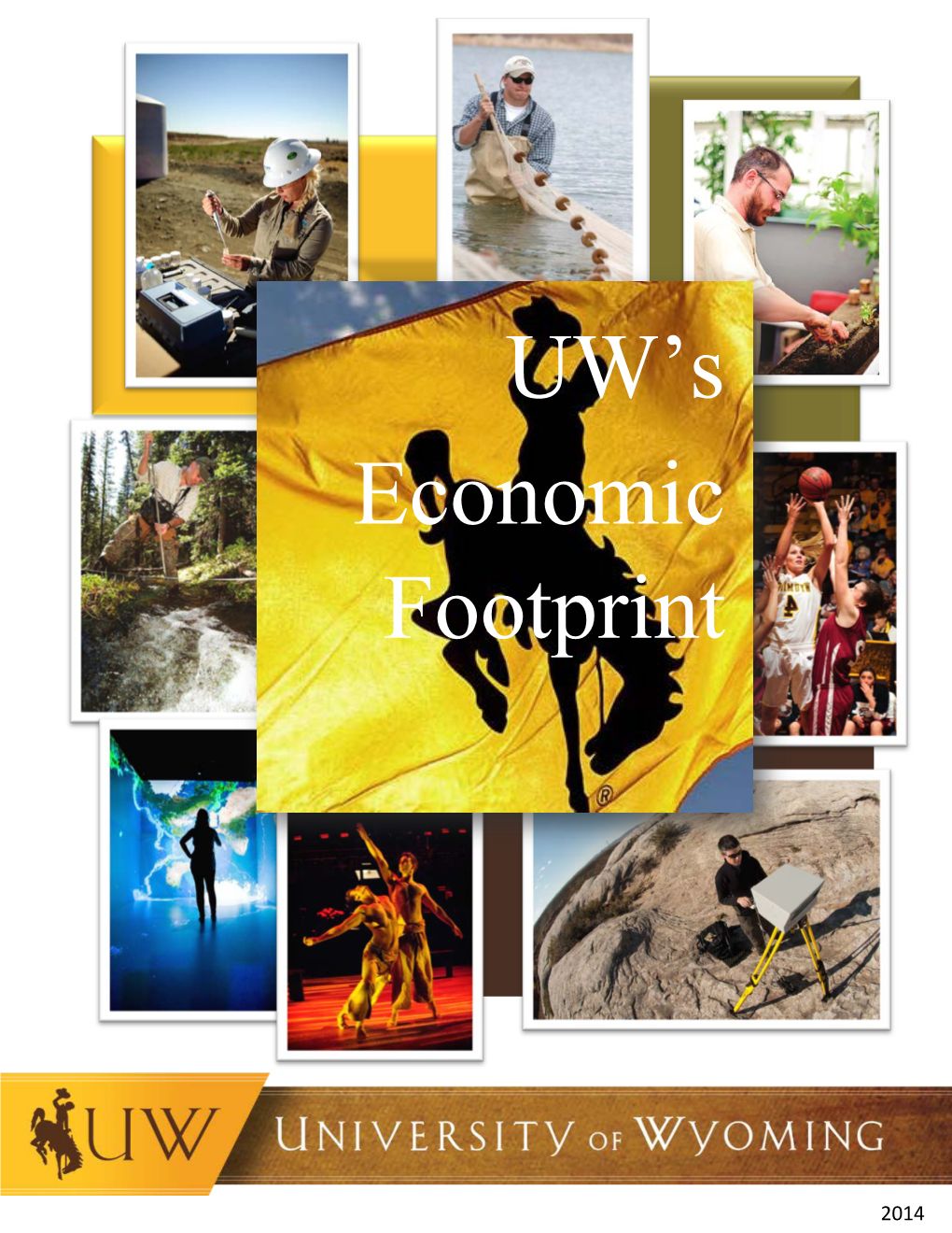 The Economic Footprint of the University of Wyoming