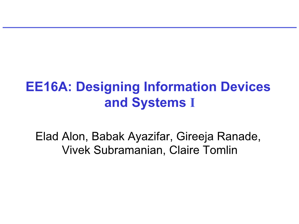 EE16A: Designing Information Devices and Systems I