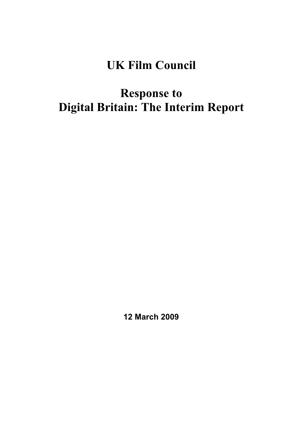 UK Film Council Response to Digital Britain: the Interim Report