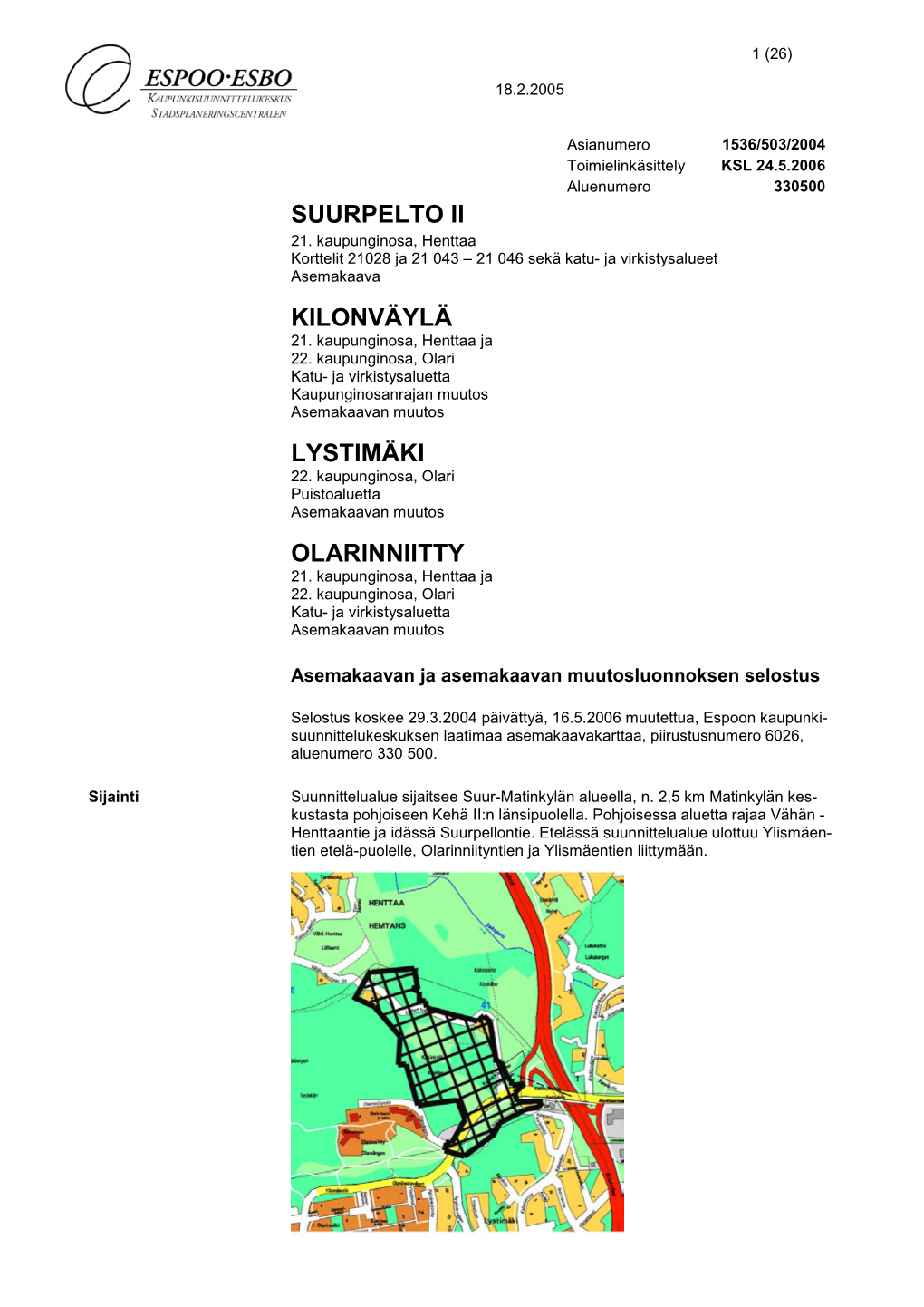 Suurpelto Ii Kilonväylä Lystimäki Olarinniitty