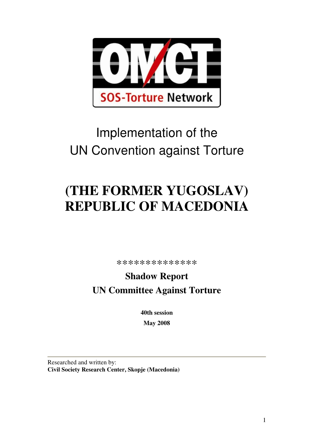 (The Former Yugoslav) Republic of Macedonia