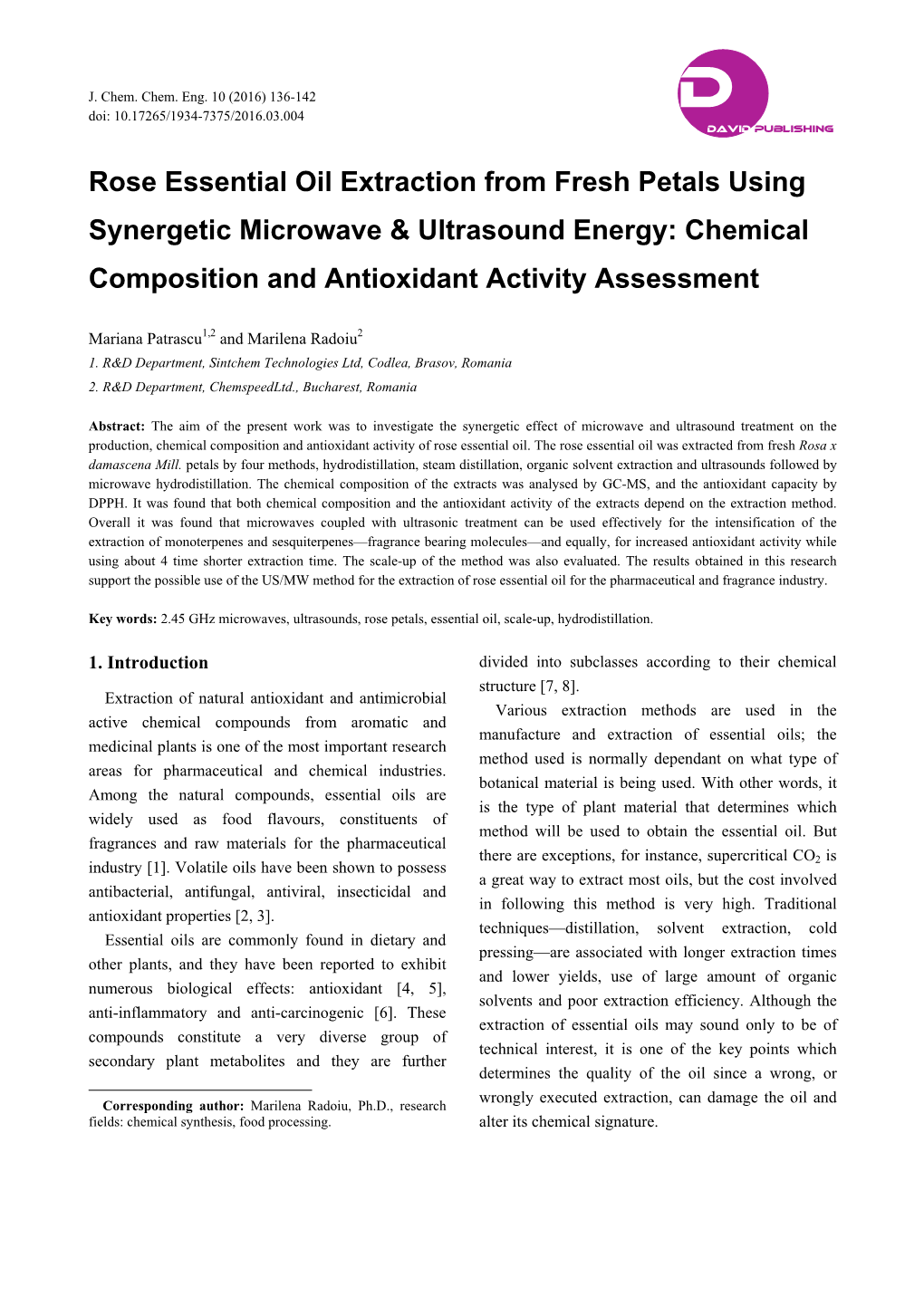 Rose Essential Oil Extraction from Fresh Petals Using Synergetic Microwave & Ultrasound Energy: Chemical Composition and Antioxidant Activity Assessment