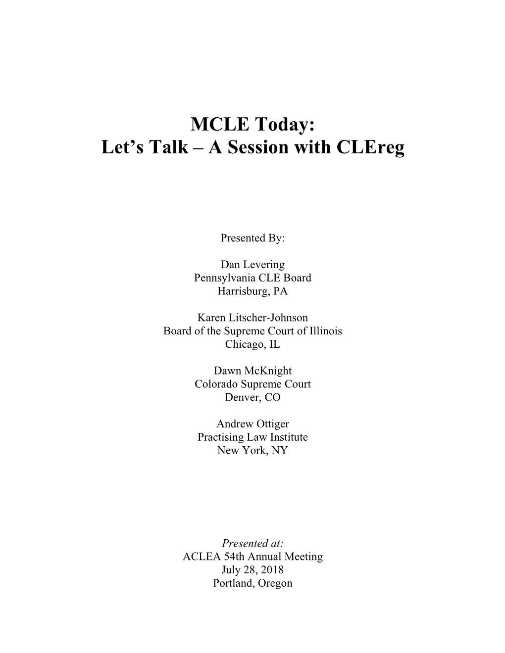 MCLE Today: Let’S Talk – a Session with Clereg