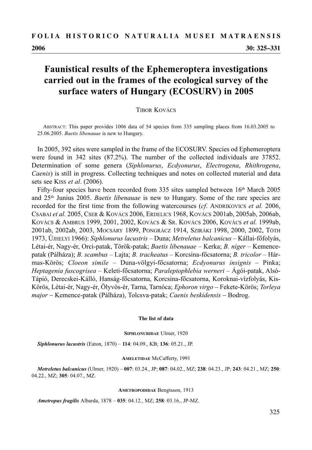 Faunistical Results of the Ephemeroptera Investigations Carried out in the Frames of the Ecological Survey of the Surface Waters of Hungary (ECOSURV) in 2005