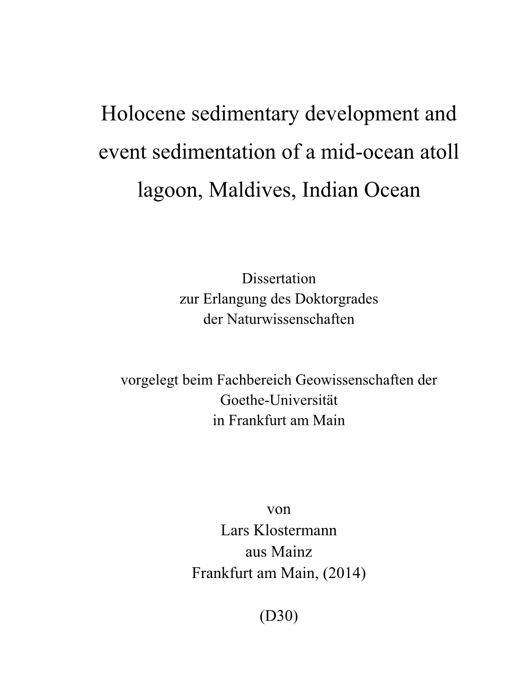 Holocene Sedimentary Development and Event Sedimentation of a Mid-Ocean Atoll Lagoon, Maldives, Indian Ocean