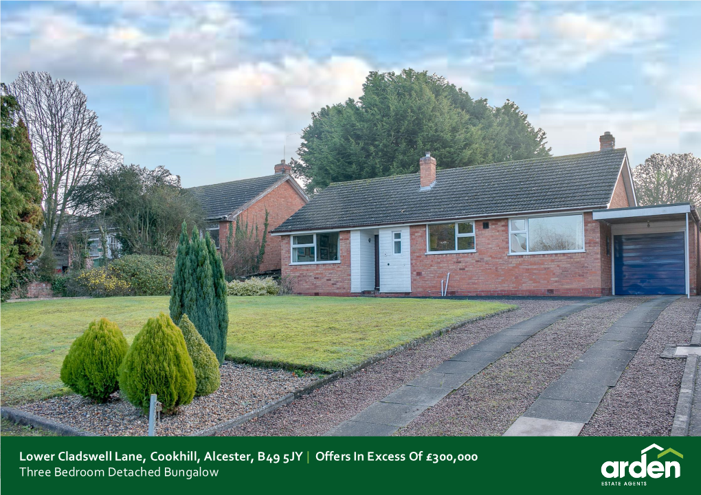 Lower Cladswell Lane, Cookhill, Alcester, B49 5JY | Offers in Excess of £300,000 Three Bedroom Detached Bungalow