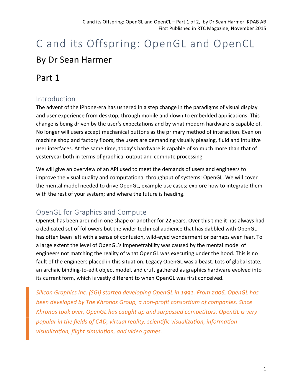 C and Its Offspring: Opengl and Opencl