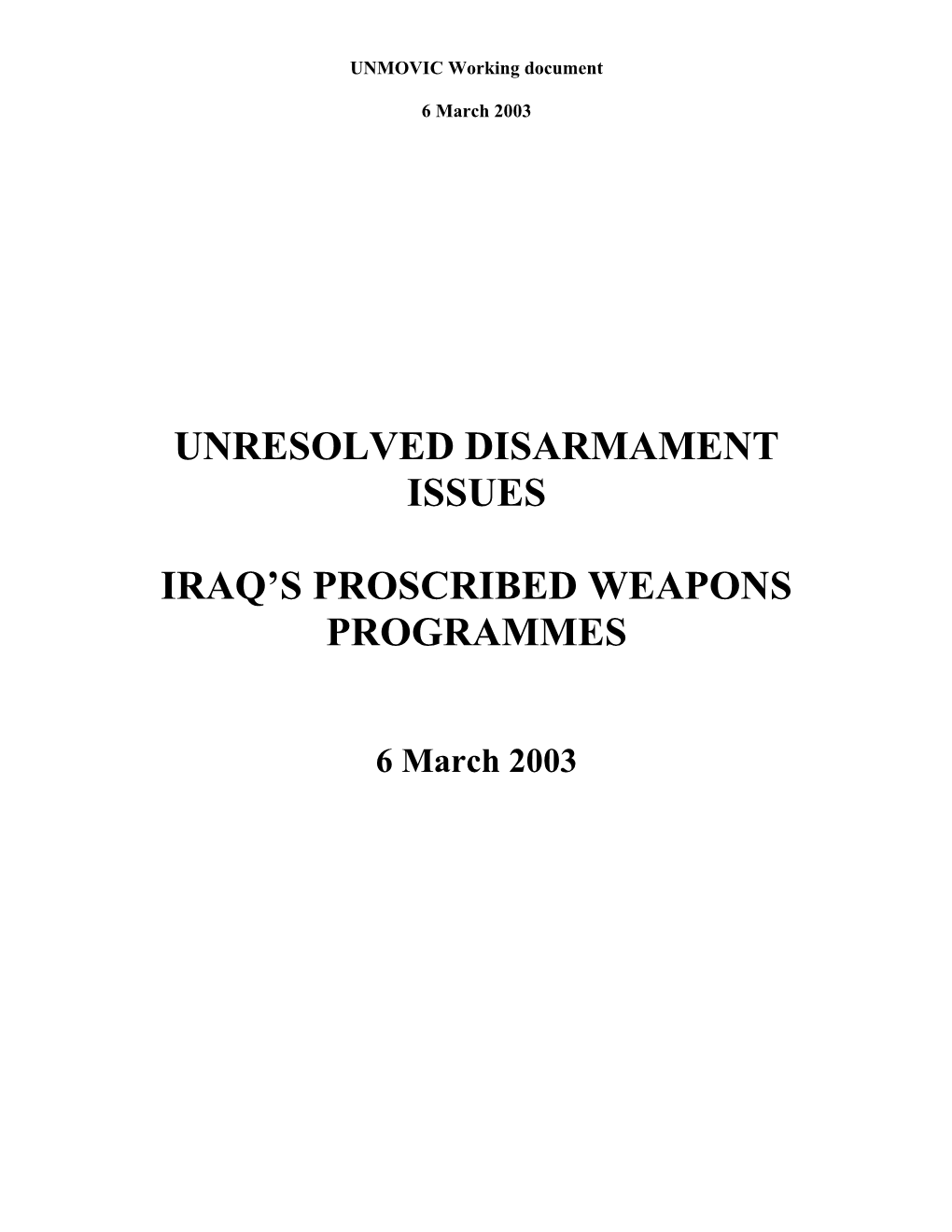 Unresolved Disarmament Issues Iraq's Proscribed Weapons Programmes