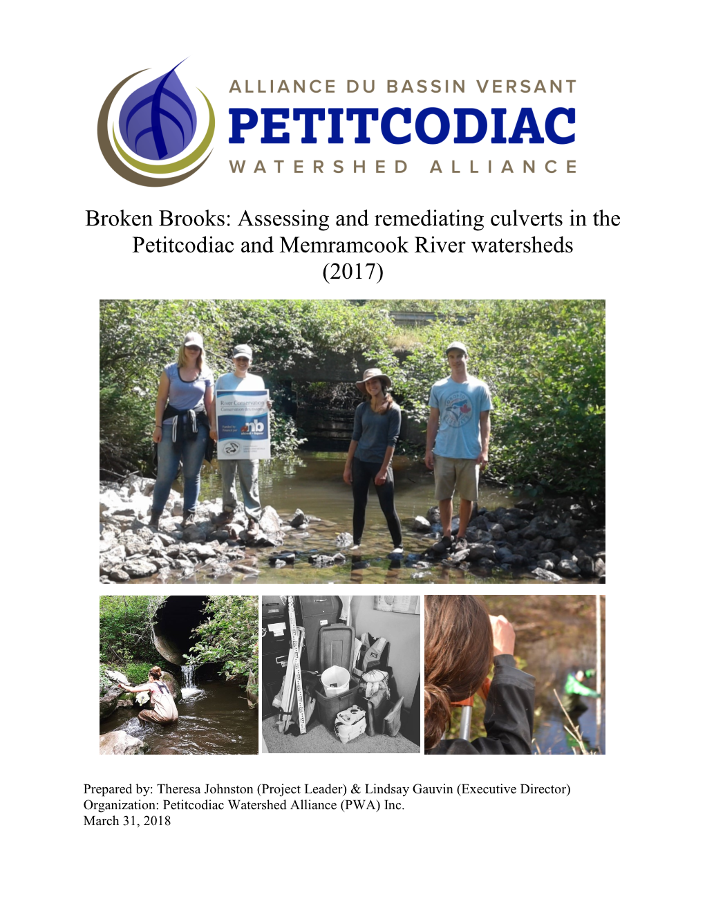 Broken Brooks: Assessing and Remediating Culverts in the Petitcodiac and Memramcook River Watersheds (2017)