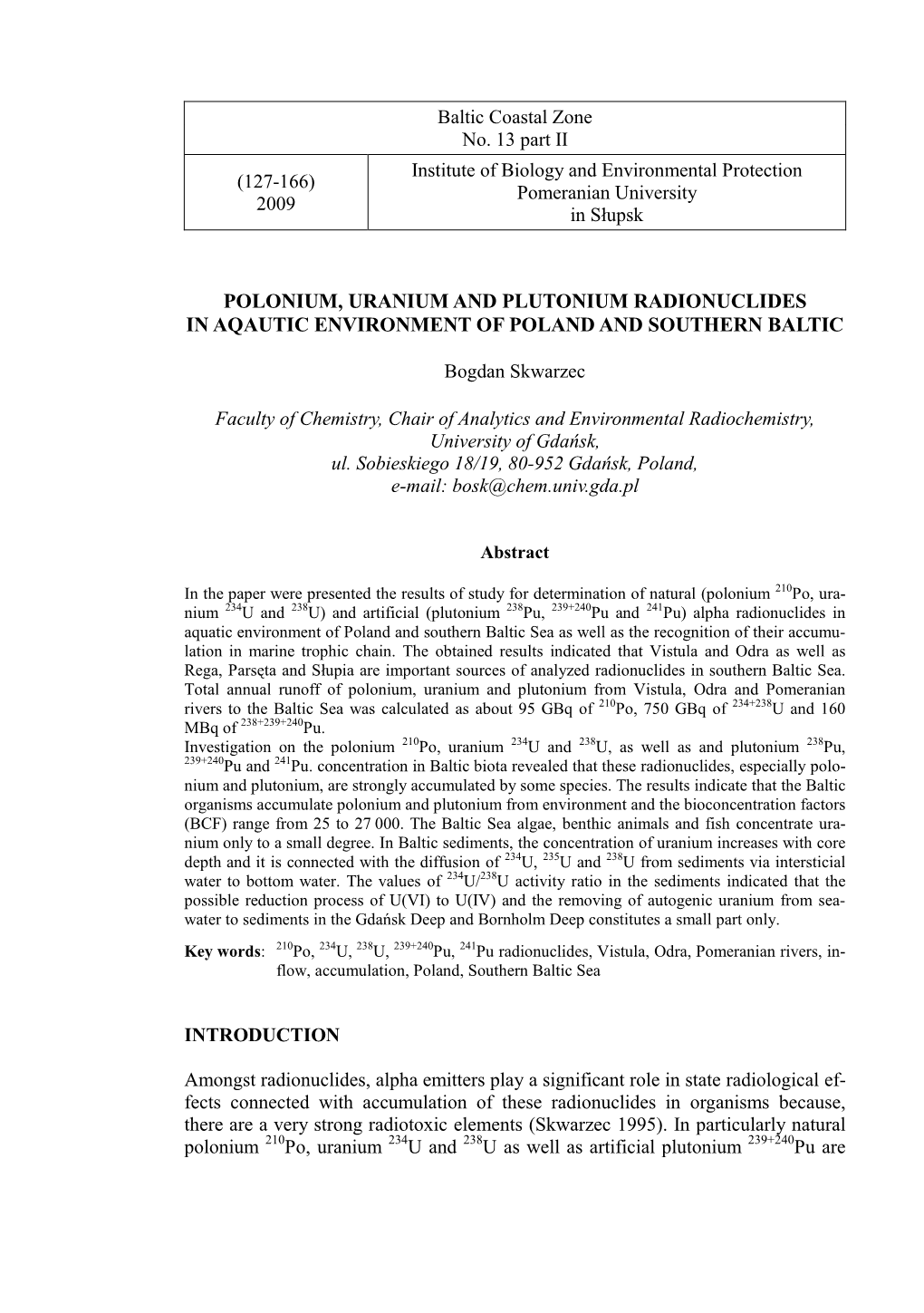 Polonium, Uranium and Plutonium Radionuclides in Aqautic Environment of Poland and Southern Baltic